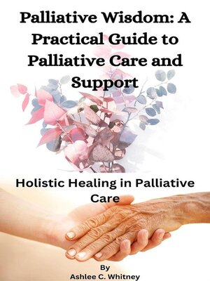 cover image of Palliative Wisdom